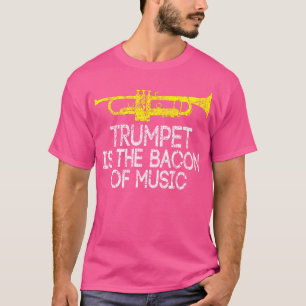 Trompete É o Bacon da Camiseta de Música Música Di
