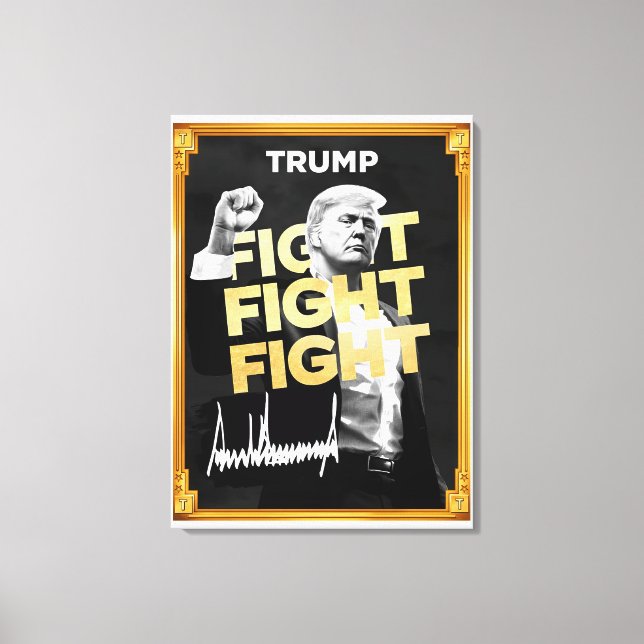Trump Fight Fight - Inspiradora Arte Canvas para (Frente)