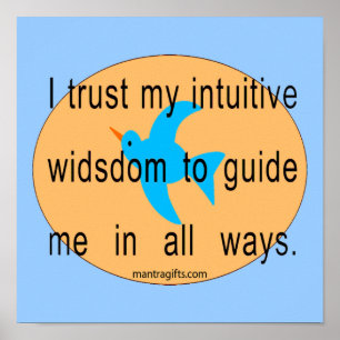 Trust Intuition Motivational Poster