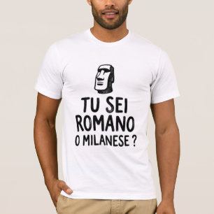 Tu Sei Romano O Milanese Camiseta Divertida Da Riv