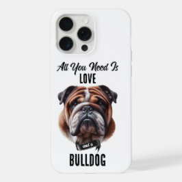 Tudo o que você precisa é amor e um Bulldog