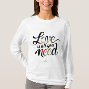 Tudo O Que Você Precisa É De Amor - Camiseta Incrí