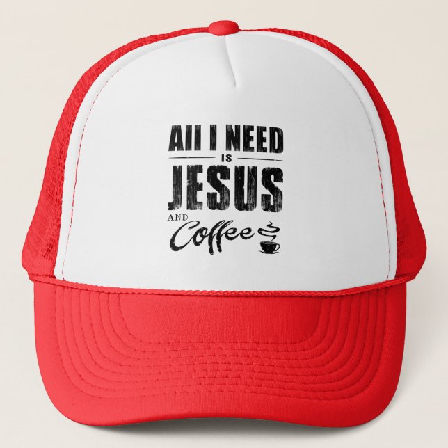 Tudo Que Preciso É Jesus E Café  Boné de Caminhone (Frente)