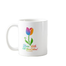 Tulipa - Brilha Com Todas As Suas Cores! Caneca Cl