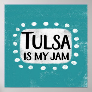 Tulsa É Minha Arte De Muro De Poster