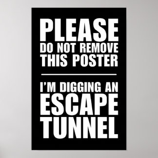 Túnel de escape - Não remover este Poster