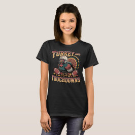 Turquia e touchdowns Camiseta Engraçada de Futebol