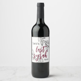 Última Etiqueta de Garrafa Syrah I