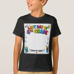 Último Dia da 4ª Série Assine Minha Camisa