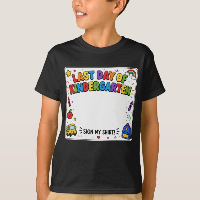 Último Dia da Pré-Escola Assine Minha Camisa (Frente)