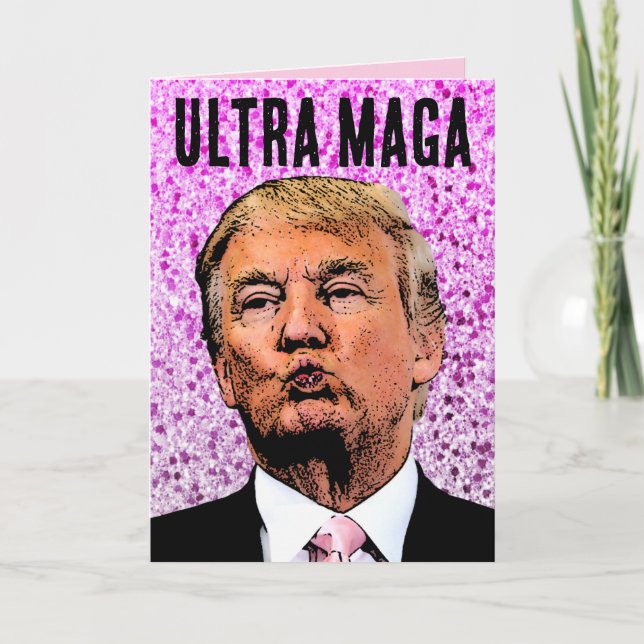 ULTRA MAGA TRUMP GLITTER BIRTHDAY BIST CARTÕES (Frente)