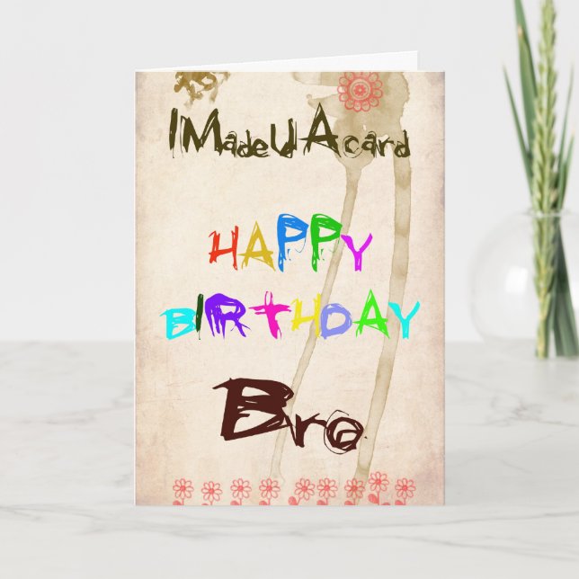 Um cartão de aniversário para o mano (Frente)