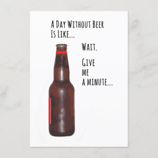 Um Dia Sem Cerveja Cartão Divertido
