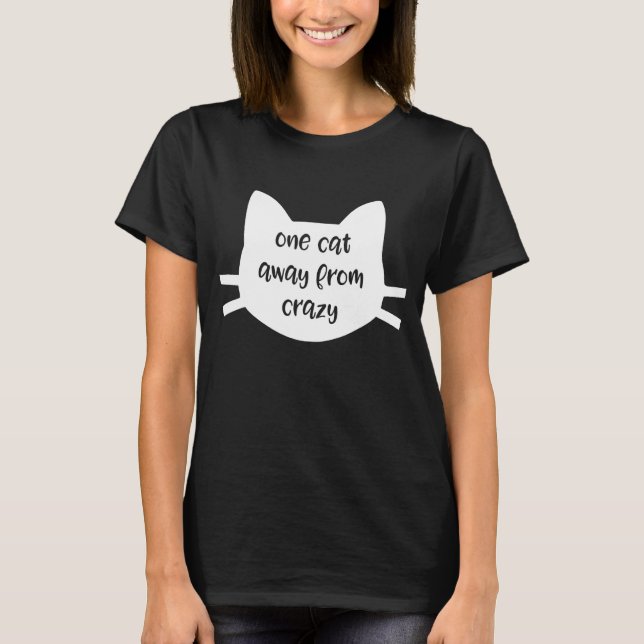 Um Gato Longe Da Camisa De T Louca Engraçado (Frente)