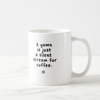 Um gritar silencioso para o café, caneca