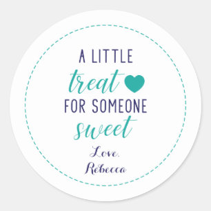 Um pequeno tratamento para alguém doce, etiqueta 