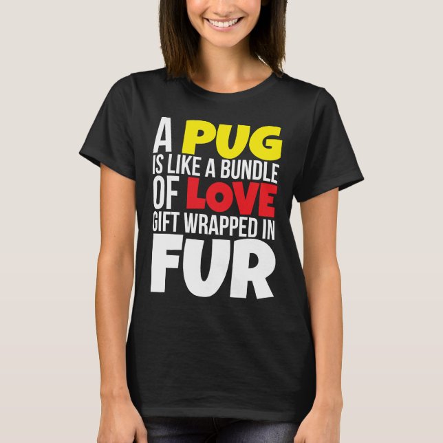 Um Pug É Como Um Pacote De Camiseta De Amor Essenc (Frente)