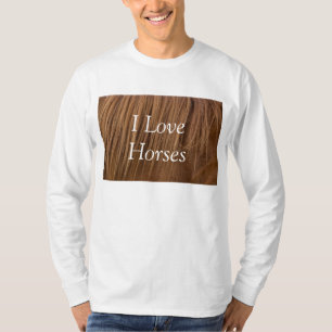 Uma Crina de Cavalo Eu Amo Cavalos Camisa Manga Lo