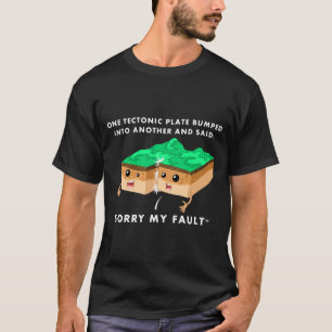 Uma Placa Tectônica Bateu Em Outra Camiseta