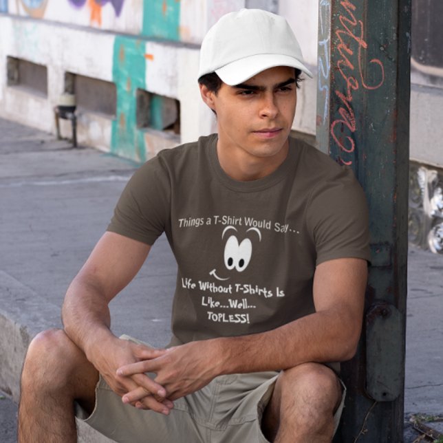 Uma vida engraçada sem camiseta é um chá de homens (Funny Life Without a T-shirt Is Topless Men's Tee)