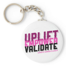 Uplift, Empower, Validate - Younique Chaveiro