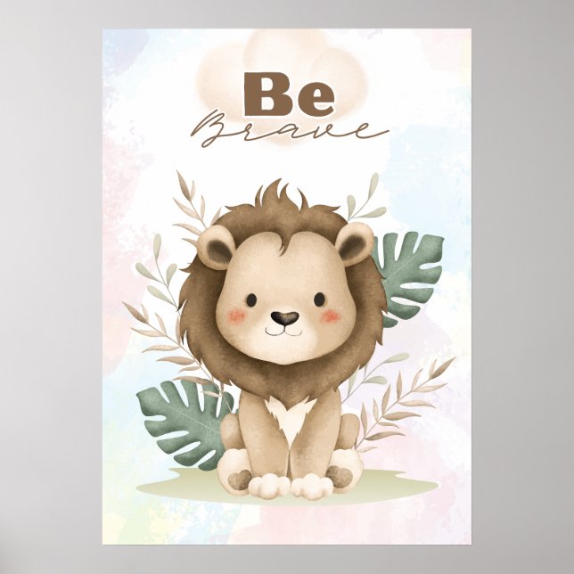 Uplifting  Lion nursery wall poster Be brave (Frente)