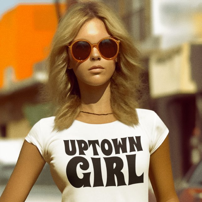 UPTOWN GIRL Vintage T-Shirts (Criador carregado)