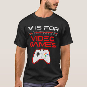 V é para Camiseta Engraçada de Video Games para o