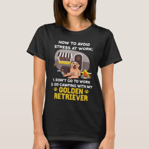 Vá Acampar Com Minha Camisa De Ouro De Retriever