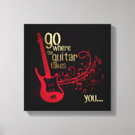 Vá onde a guitarra te leva.... Canvas Art