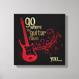 Vá onde a guitarra te leva.... Canvas Art