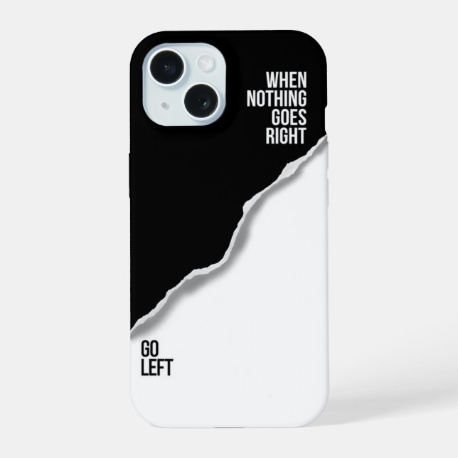 Vá para a Esquerda – Estojo de iPhone Motivacional (Verso)