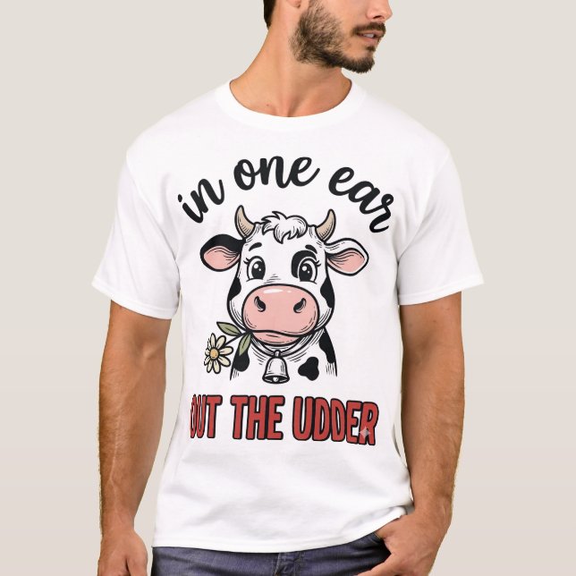 Vaca Engraçada Em Uma Orelha Fora Da Camiseta De Ú (Frente)
