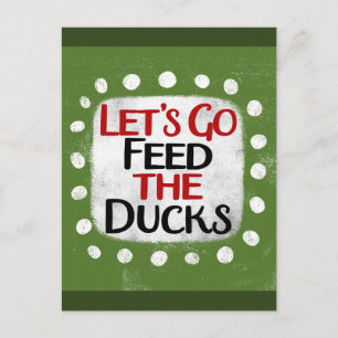 Vamos dar comida aos patos cartão postal