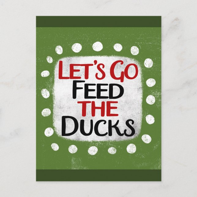 Vamos dar comida aos patos cartão postal (Frente)
