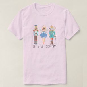 Vamos De Quebra-Nozes Obtém Uma Camisa Unisex