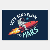Vamos Enviar Elon para Mars Yard Sign