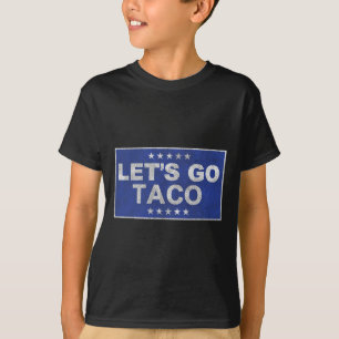 Vamos Ir Taco Camisa Vamos Ir Taco 35