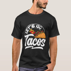 Vamos Ir Taco Camisa Vamos Ir Taco 9