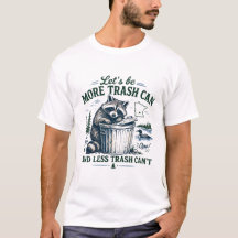 Vamos Ser Mais Lixo Minnesota Camiseta Divertida