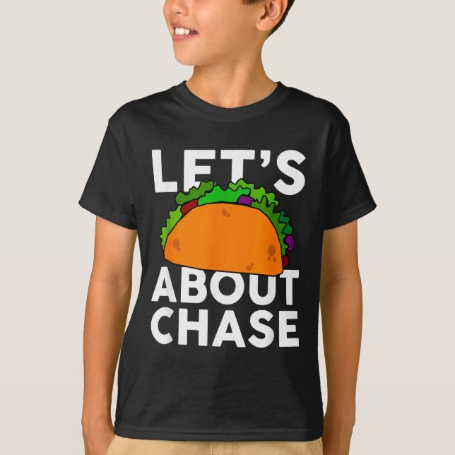 Vamos Taca Sobre Camisa Do Nome Chase Presente Tac (Frente)