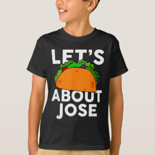Vamos Tacos Sobre Camisa Do Nome De Jose Presente
