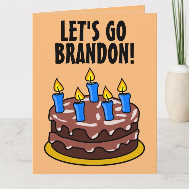 VAMOS VÁ BRANDON! CARTÕES DE ANIVERSÁRIO FUNNY (Frente)