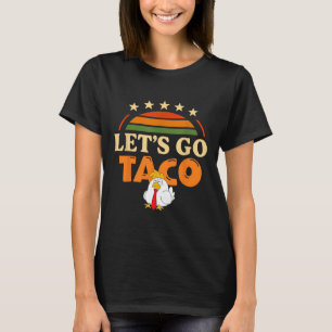 Vamos Vai Taco Camisa Taco Galinha Para Homens E M