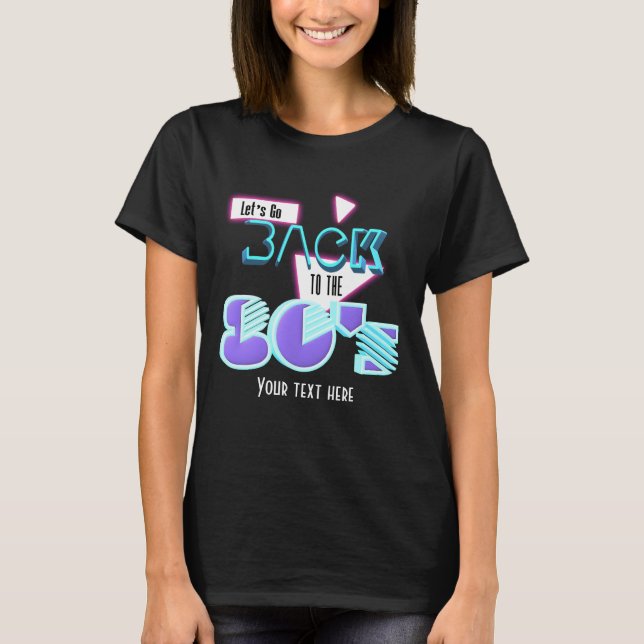 Vamos voltar para a camiseta personalizada das gar (Frente)