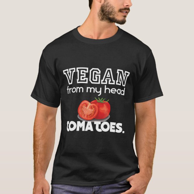Vegan Do Meu Cabeça Tomates Orgulhosos Camisa Vega (Frente)
