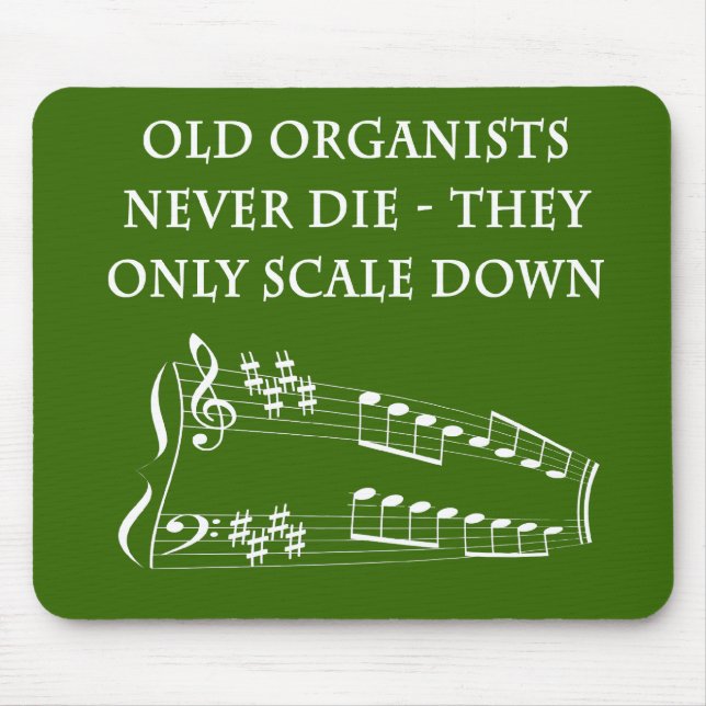 "Velhos organistas nunca morrem" mousepad (Frente)