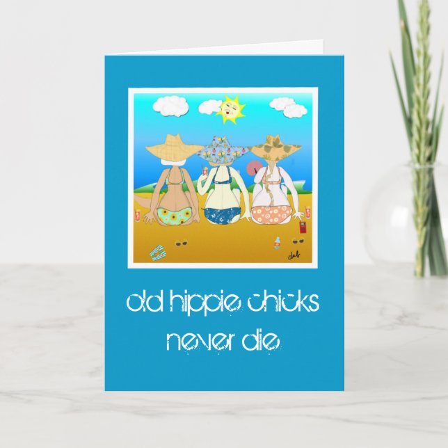 velhos pintinhos hippie nunca morrem. Cartão de An (Frente)