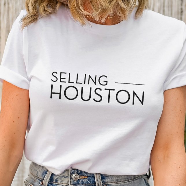 Venda de Houston - Venda de Realtors de Camisa T S (Selling Houston Shirt like Selling Sunset the show)