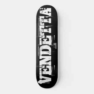 VENDATTA Skateboard